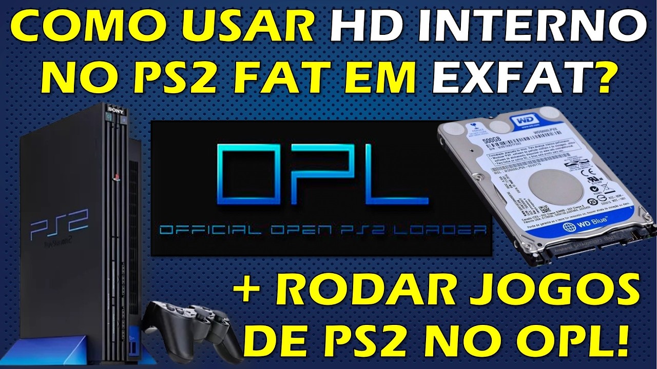HD INTERNO NO PS2 FAT EM EXFAT - COMO CONFIGURAR PARA RODAR JOGOS PELO OPL? TUTORIAL COMPLETO