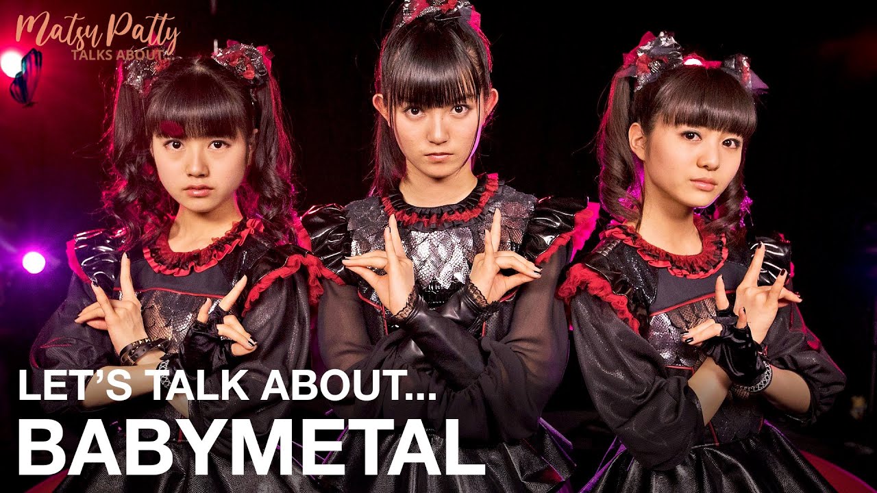 Let's Talk About... Babymetal