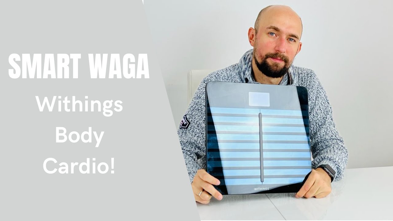 Smart Waga na testach, czyli czas na Withings Body Cardio [ENG SUSB]
