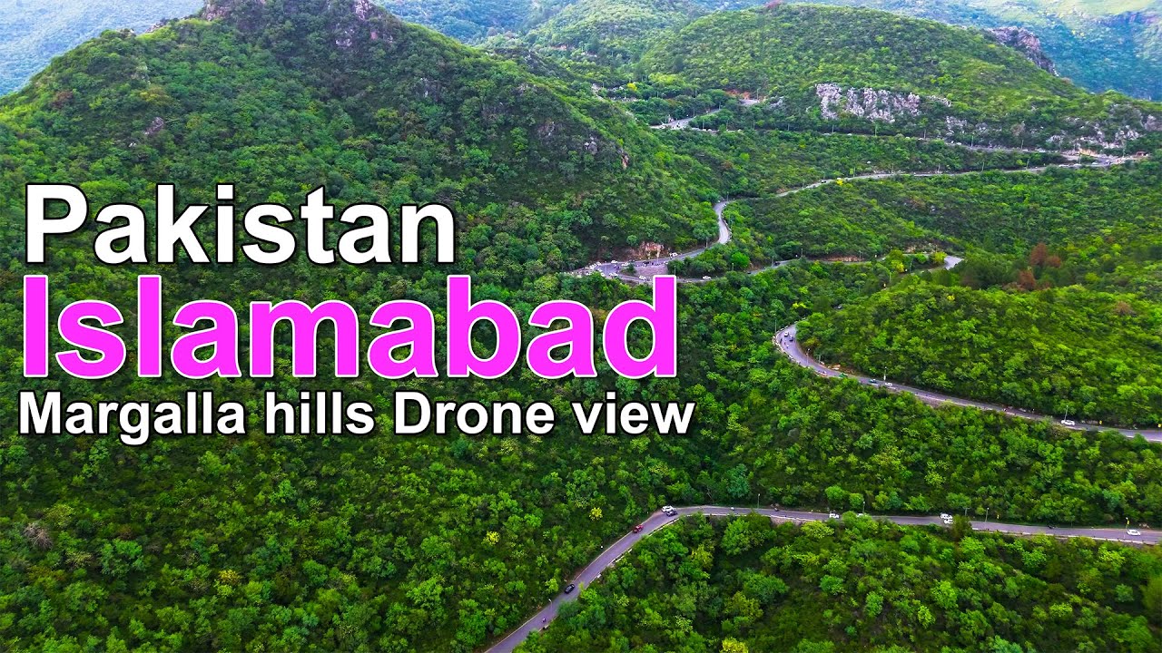 Islamabad Pakistan Beautiful Margalla hills Drone view