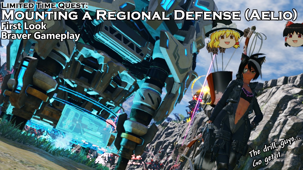 [PSo2:NGS] Limited Time Quest: Drill: Mounting A Regional Defense Ael - First Look (Braver Gameplay)