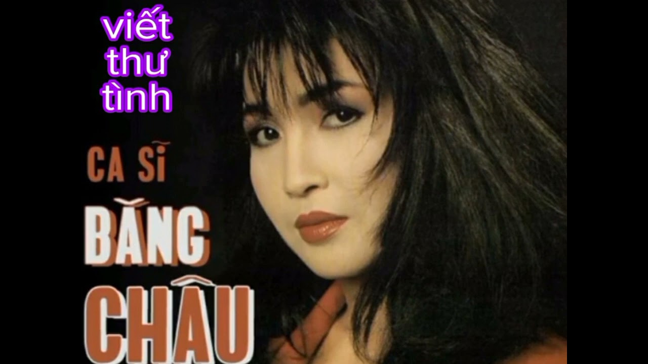 THƯ GỬI MIỀN XA (VIẾT THƯ TÌNH )BĂNG CHÂU! TRÚC PHƯƠNG PRE 1975 ÂM THANH MỘC