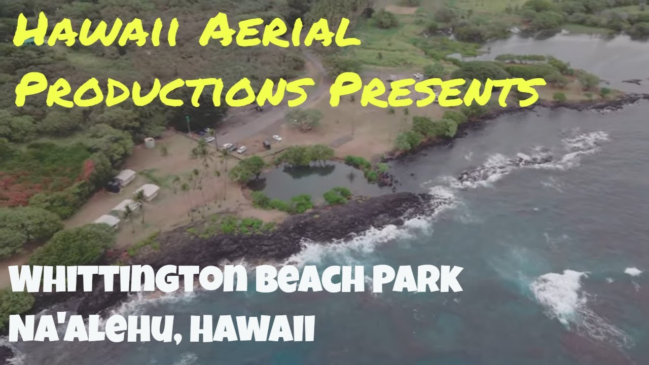 Whittington Beach Park, Na'alehu Hawaii