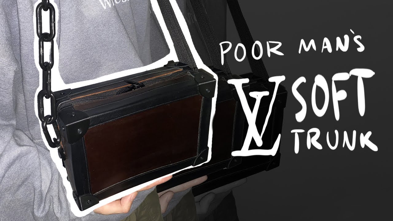 DIY LV Soft Trunk - cause im broke.