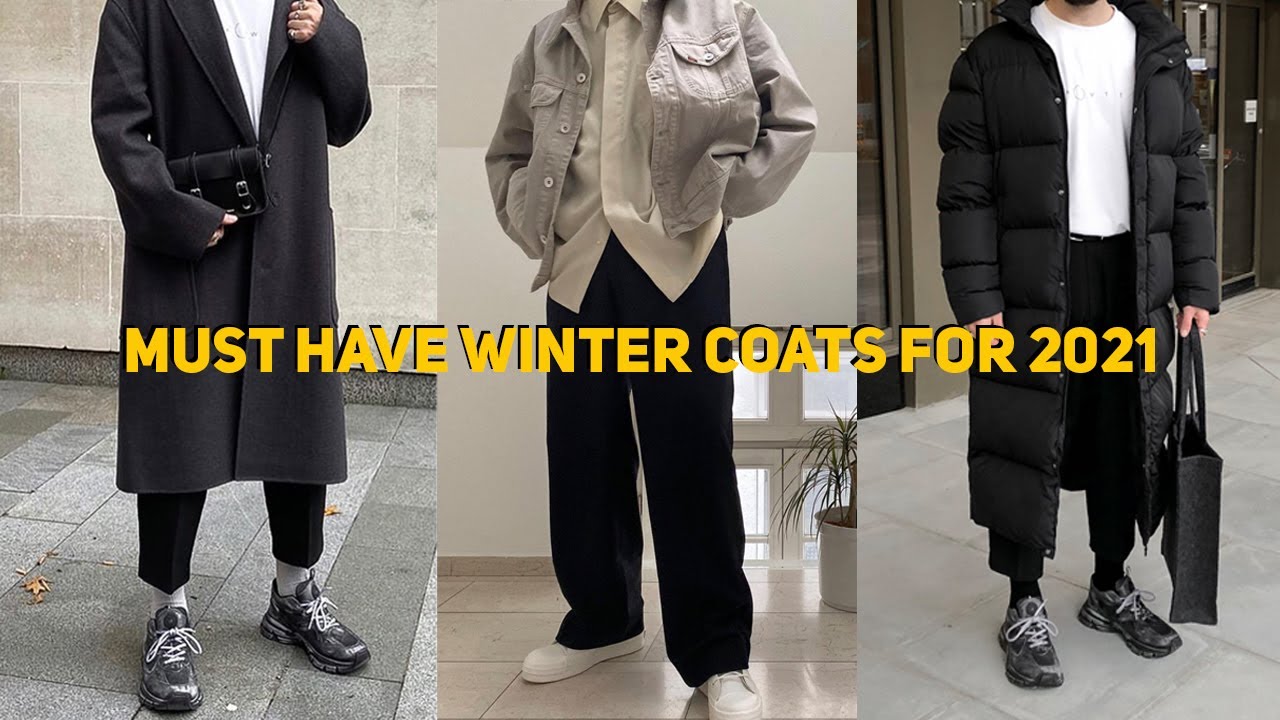 5 WINTER COATS & JACKETS You Need For 2021 | Men's Fashion