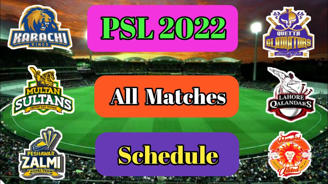 PSL 2022 All Matches Final Schedule || PSL 2022 Schedule || PSL 2022  || Pakistan Super League