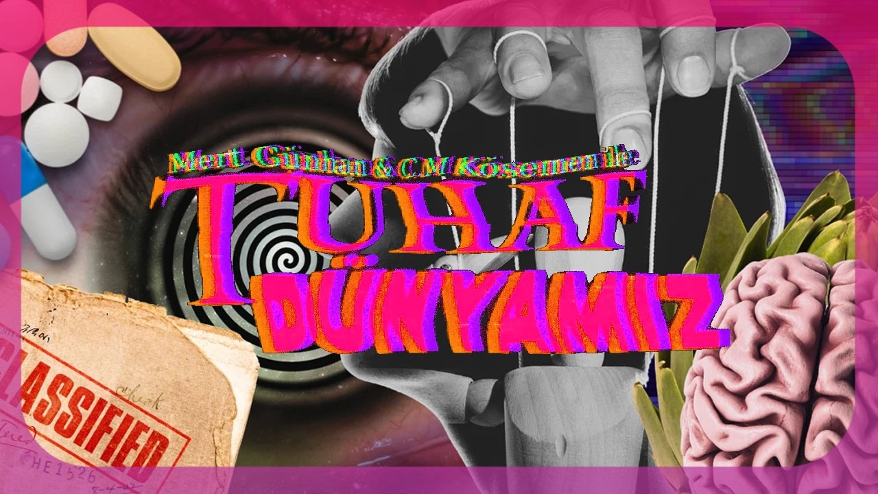 MKULTRA: BİR AMERİKAN ZEHRİ | MERT GÜNHAN & C.M. KÖSEMEN İLE TUHAF DÜNYAMIZ #4 ‪@cmkosemen