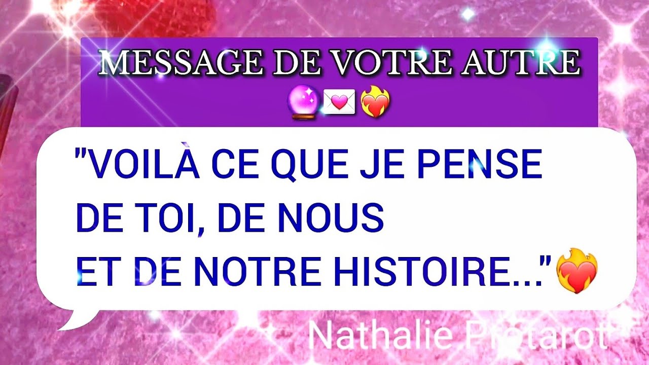 MESSAGE DE VOTRE AUTRE🔮