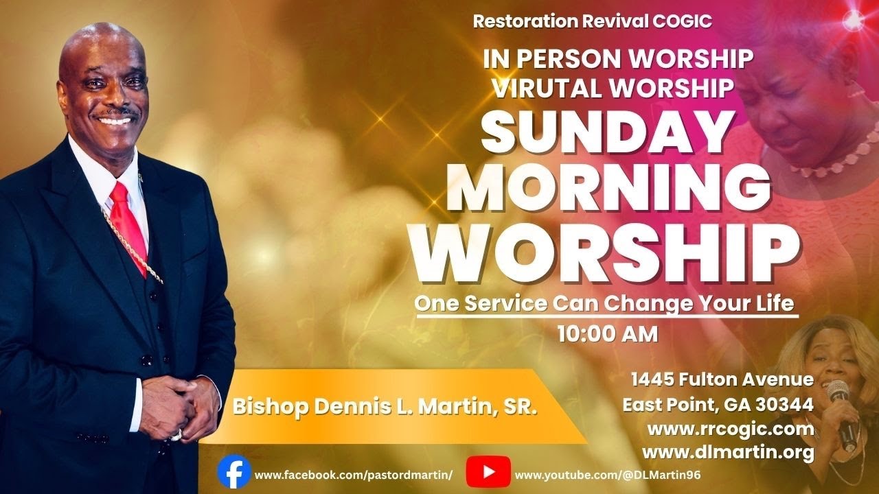 Bishop Dennis L. Martin, Sr - Restoration Revival Church of God In Christ. 2/22/206