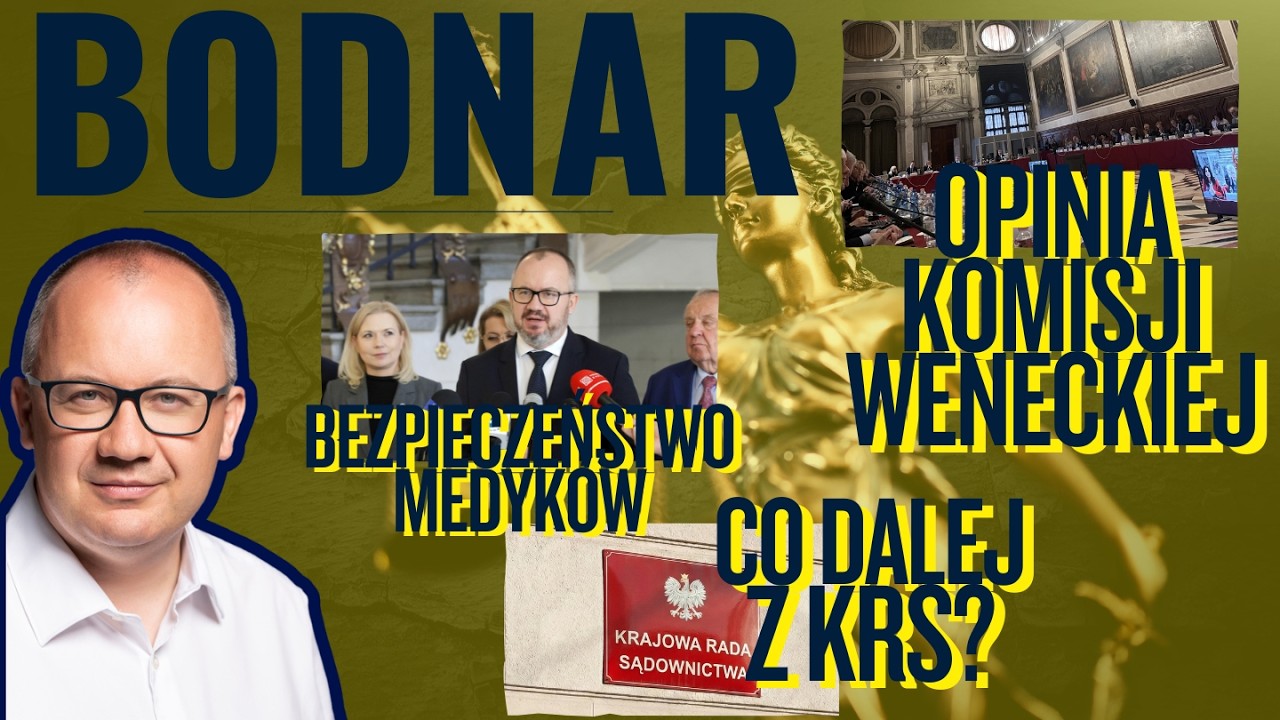 KOMISJA WENECKA O POLSCE I REALNA OCHRONA DLA MEDYKÓW | Z zachowaniem trybu #18