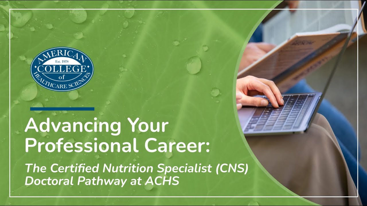 Advancing Your Doctoral Journey: The CNS Pathway at ACHS