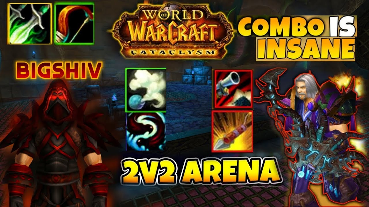 Классический Катаклизм — Идеальная синергия Разбойника/Охотника 2 на 2 на Арене.