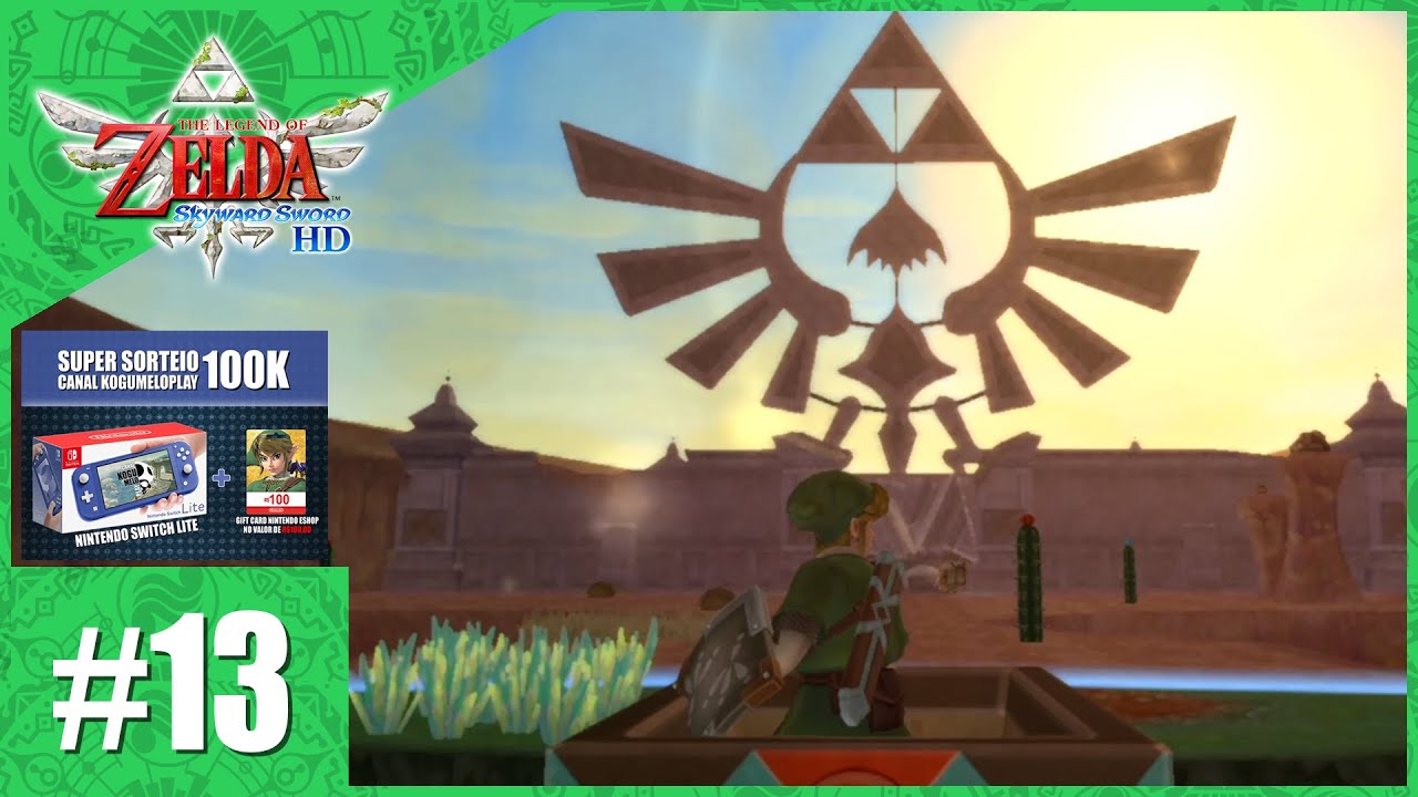 ZELDA SKYWARD SWORD HD - #13 - AVISTAMOS O TEMPLO DO TEMPO (SORTEIO NINTENDO SWITCH)