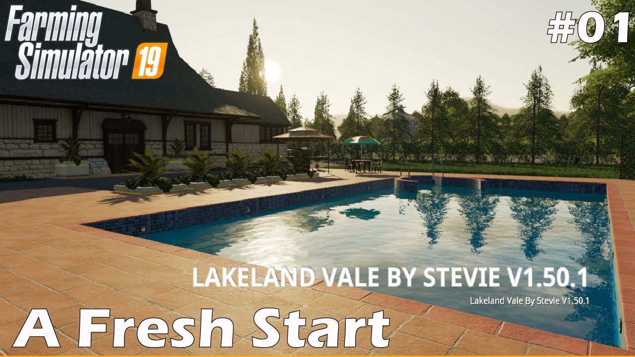 A FRESH START - Lakeland Vale by Stevie - Farming Simulator 19 - Let's Play - #01