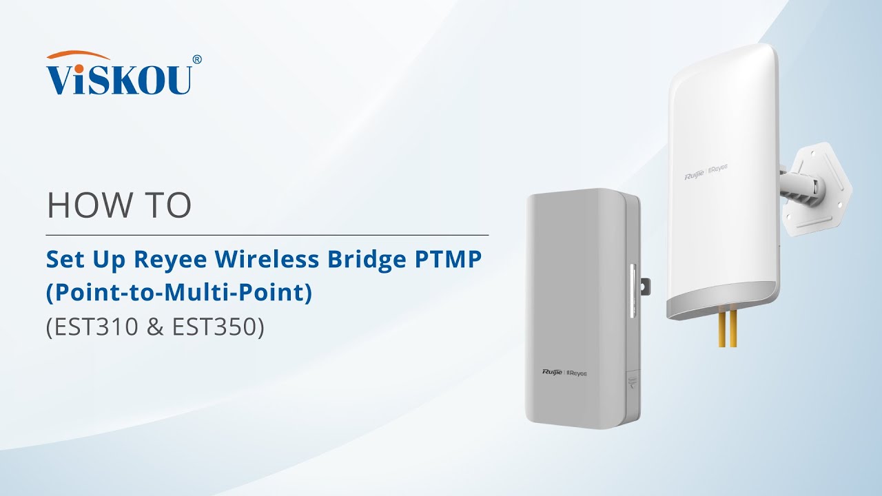 HOW TO : Set Up Reyee Wireless Bridge PTMP (Point-to-Multi-Point) | EST310 & EST350