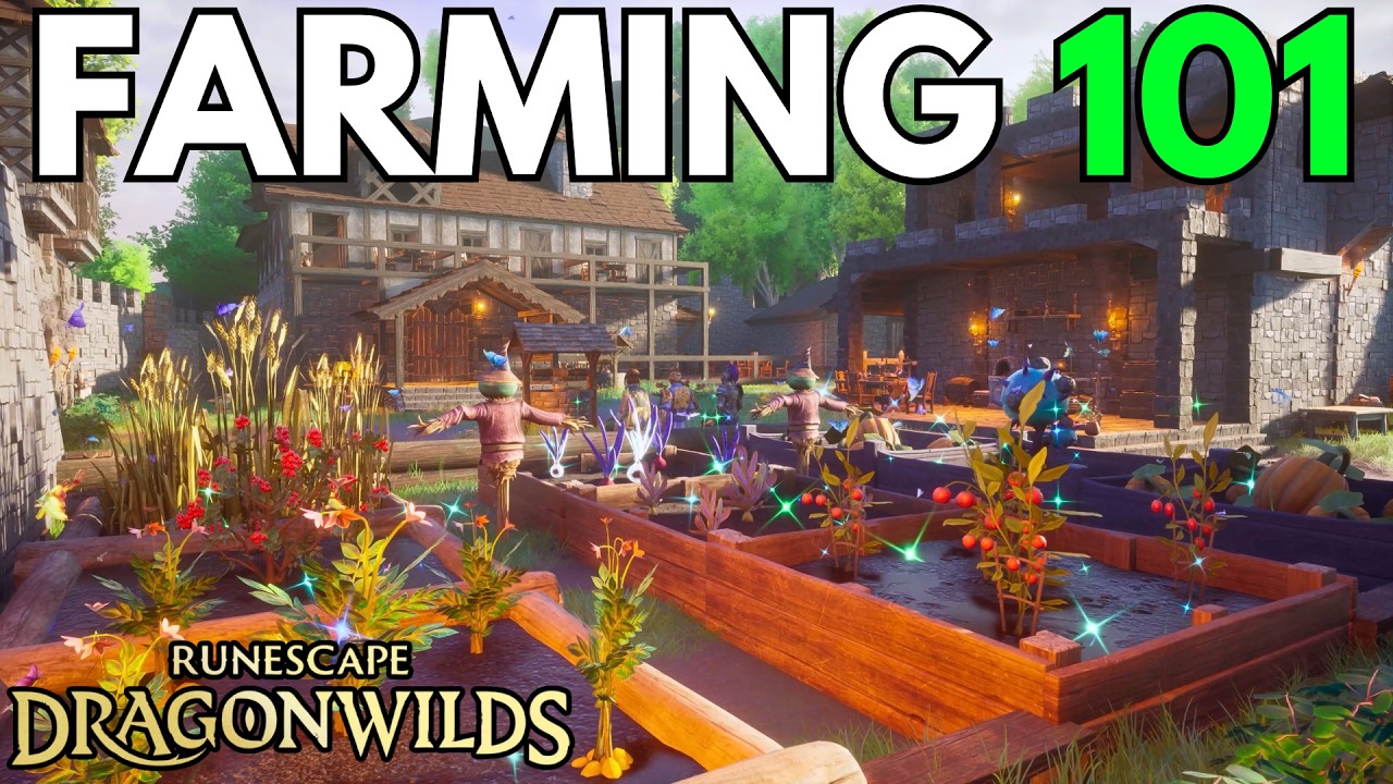 RuneScape Dragonwilds: Полное руководство по фермерству