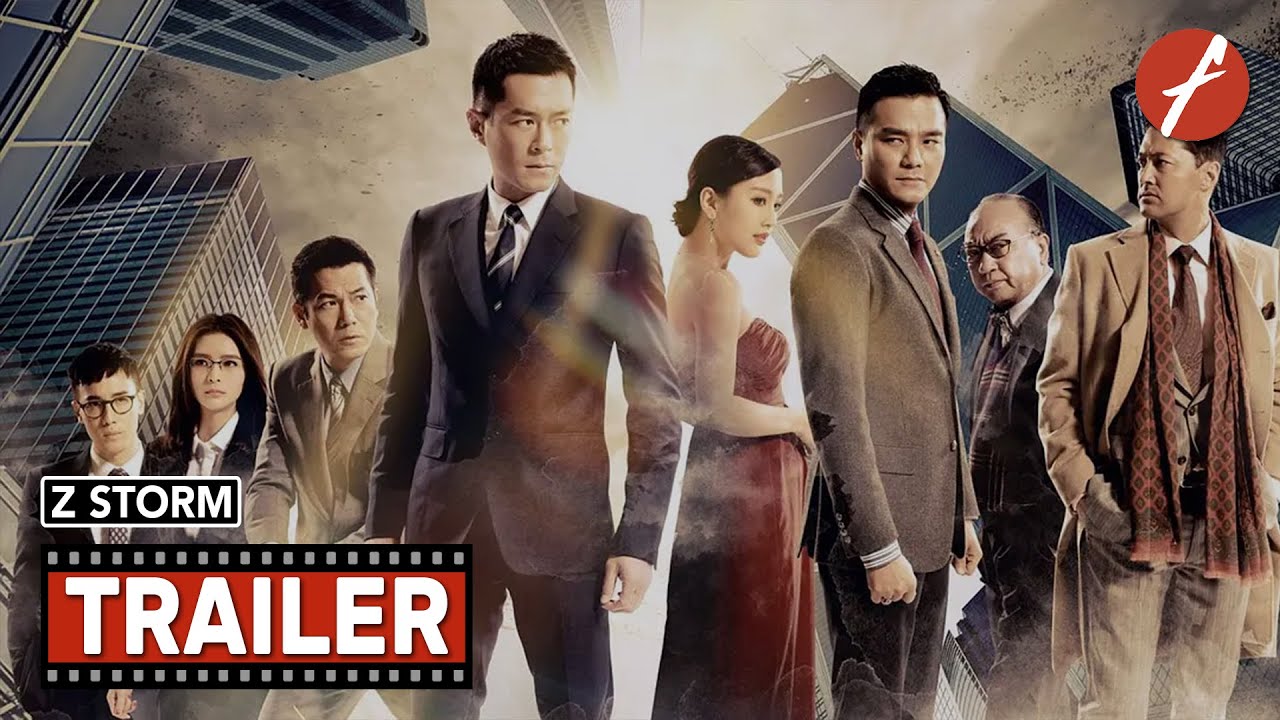 Z Storm (2014) Z風暴 - Movie Trailer - Far East Films