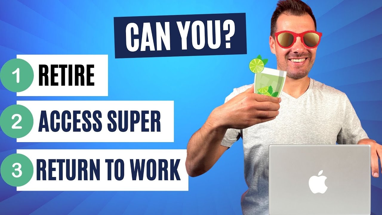 Can You Return to Work After Retiring & Accessing Your Super?