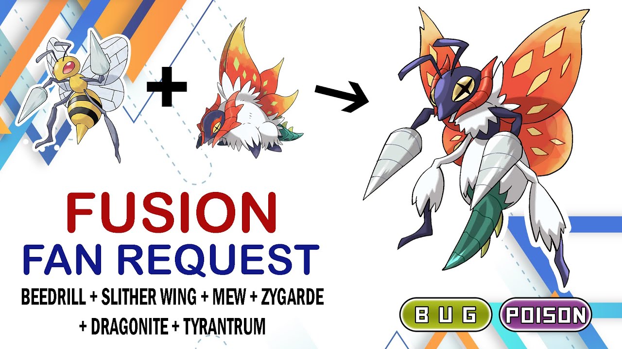 Fusion Fan Request: Beedrill + Slither wing | Mew + Zygarde | Dragonite + Tyrantrum