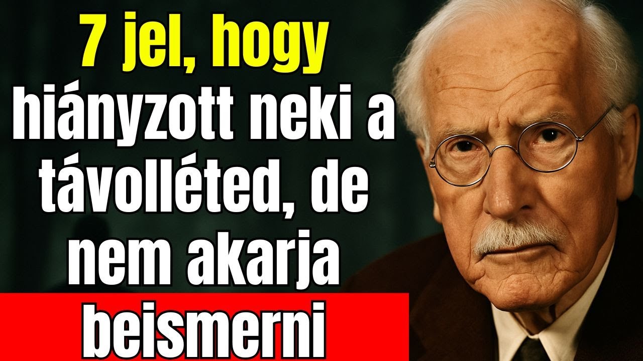 7 jel, hogy érezte a hiányodat, de nem akarja beismerni (miért?) - carl jung