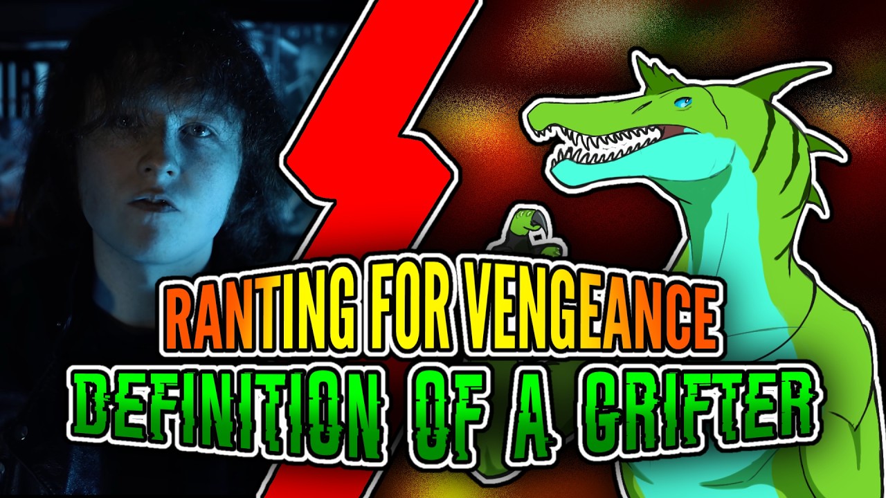Ranting For Vengeance - Definition of a Grifter | Cretaceous Critiques 039