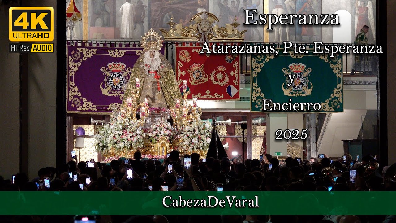 ESPERANZA REGRESO DE ROMA ATARAZANAS, PUENTE DE LA ESPERANZA Y ENCIERRO | MÁLAGA 2025