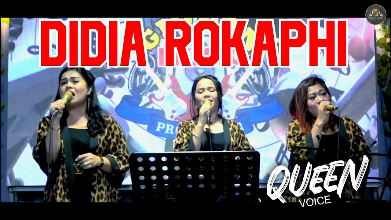 DIDIA ROKKAPHI - cover  QUEEN VOICE - LIVE GMP