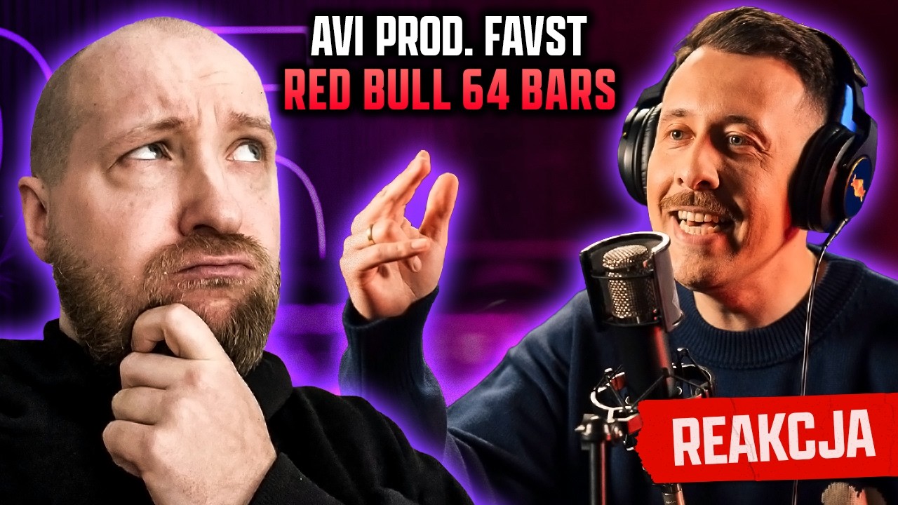 CZY CHODZI O... 🤔 REAKCJA na AVI prod. FAVST | RED BULL 64 BARS