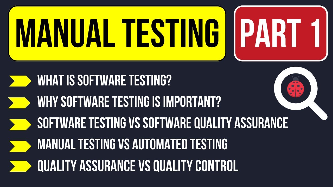 Software Testing: Importance, Manual vs  Automated Testing, and Quality Assurance vs Quality Control