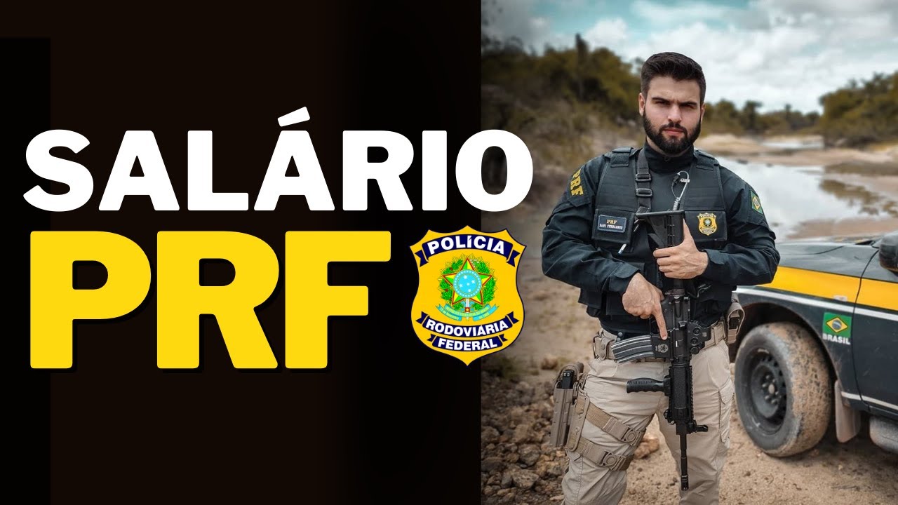 [2023] TUDO SOBRE QUANTO GANHA UM PRF? SALÁRIO +BENEFÍCIOS  + GRATIFICAÇÕES