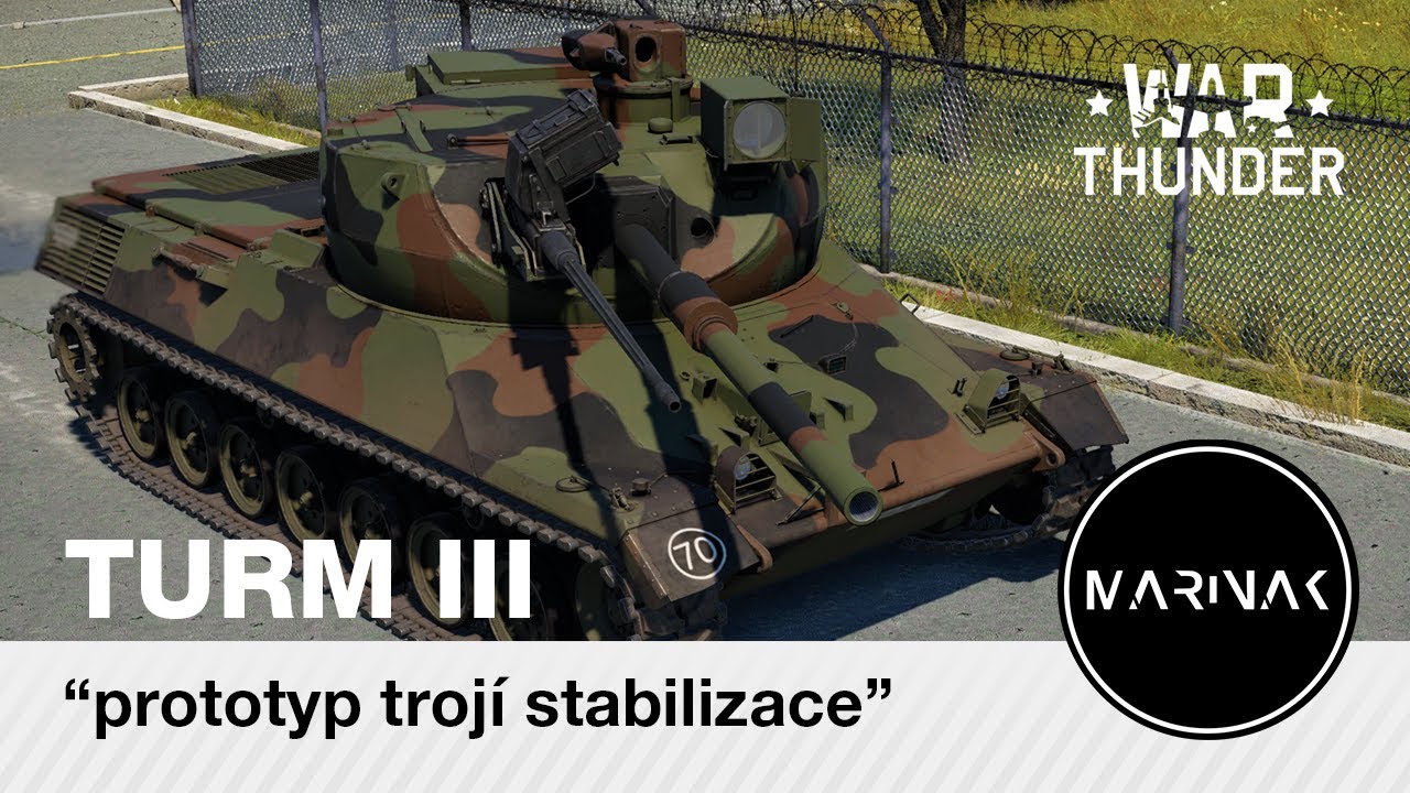 War Thunder CZ #121 │ Turm III │ prototyp trojí stabilizace