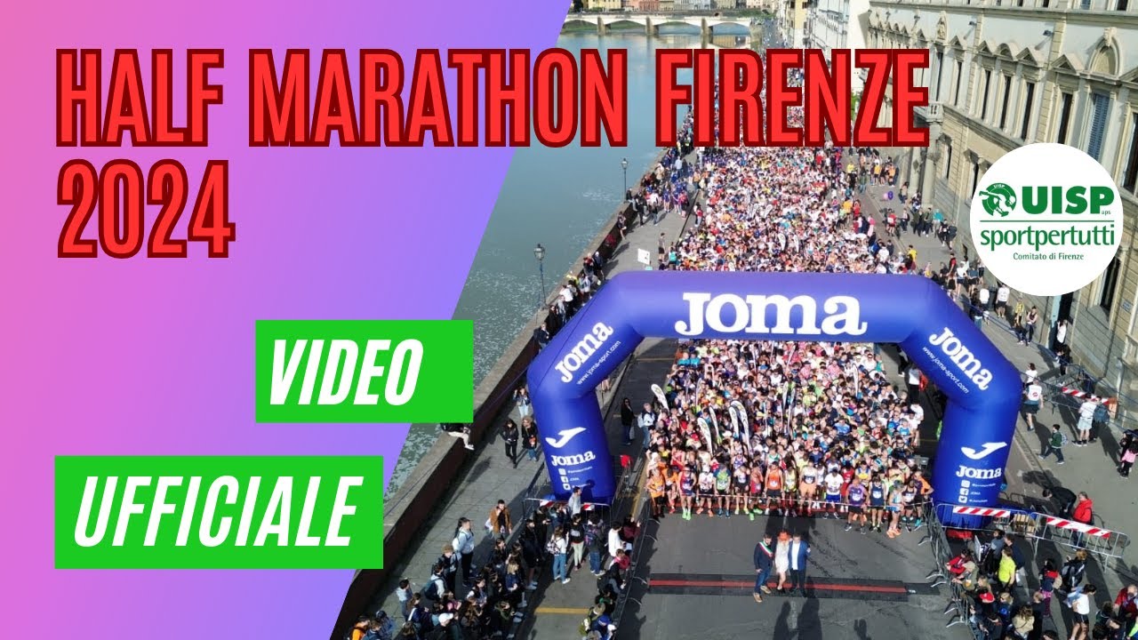 Half Marathon Firenze 2024 video ufficiale