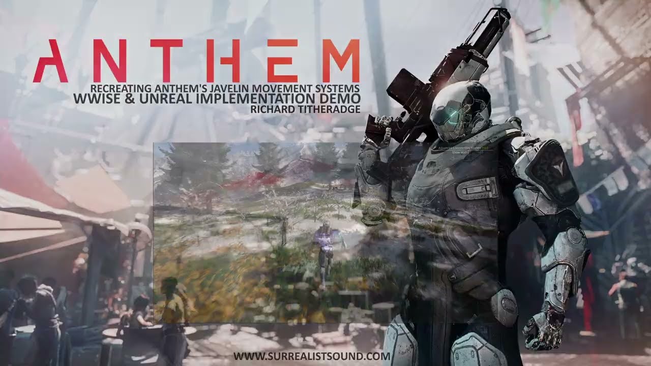 Wwise & Unreal Implementation Demo: Recreating Anthem's Footstep & Suit Locomotion Systems