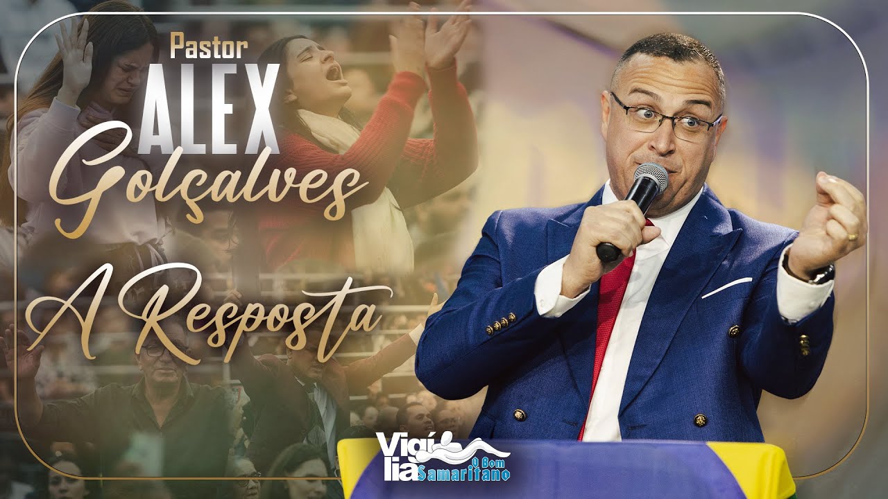 A Resposta | Pr. Alex Gonçalves