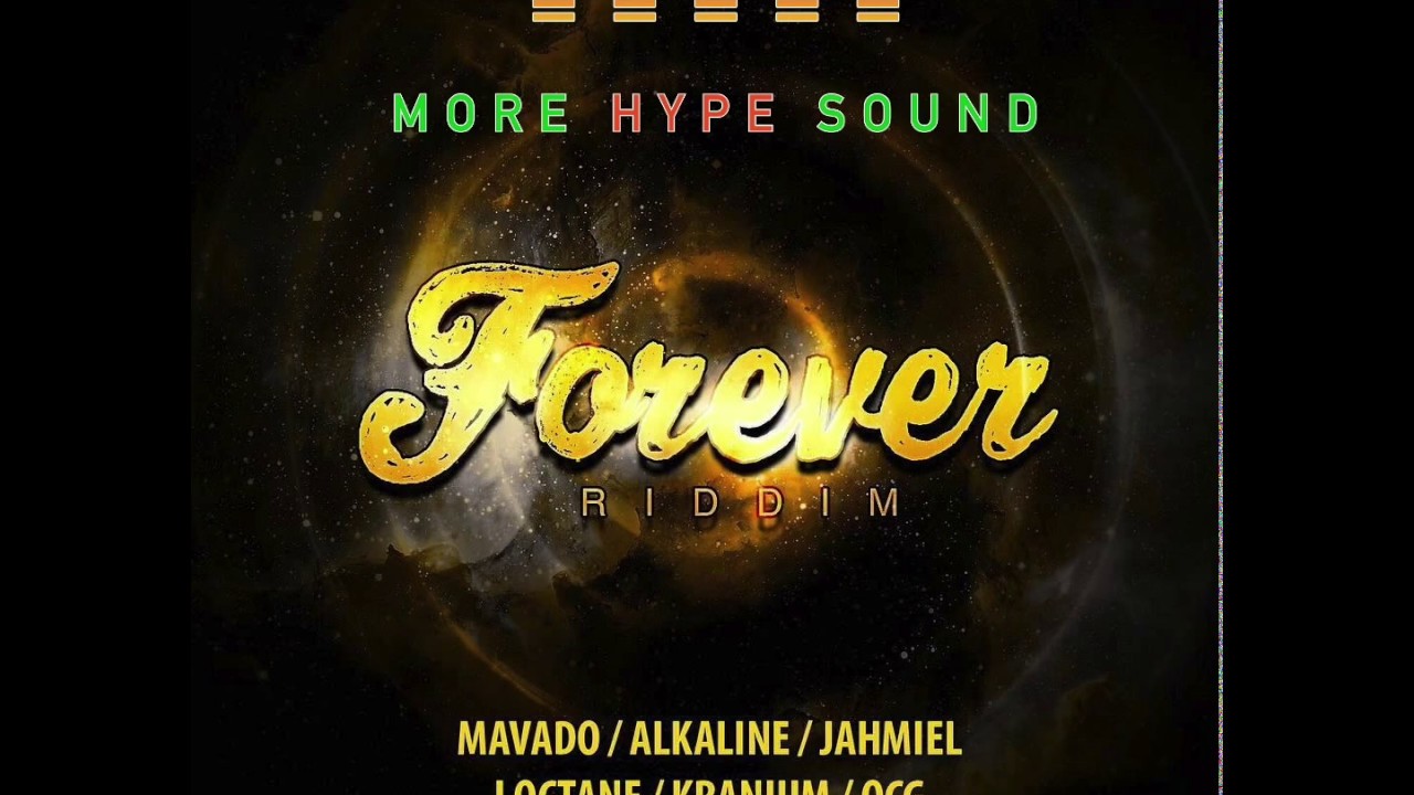 Forever Riddim Mix FULL {Jahmiel, Alkaline, Mavado, etc.} (April 2017)