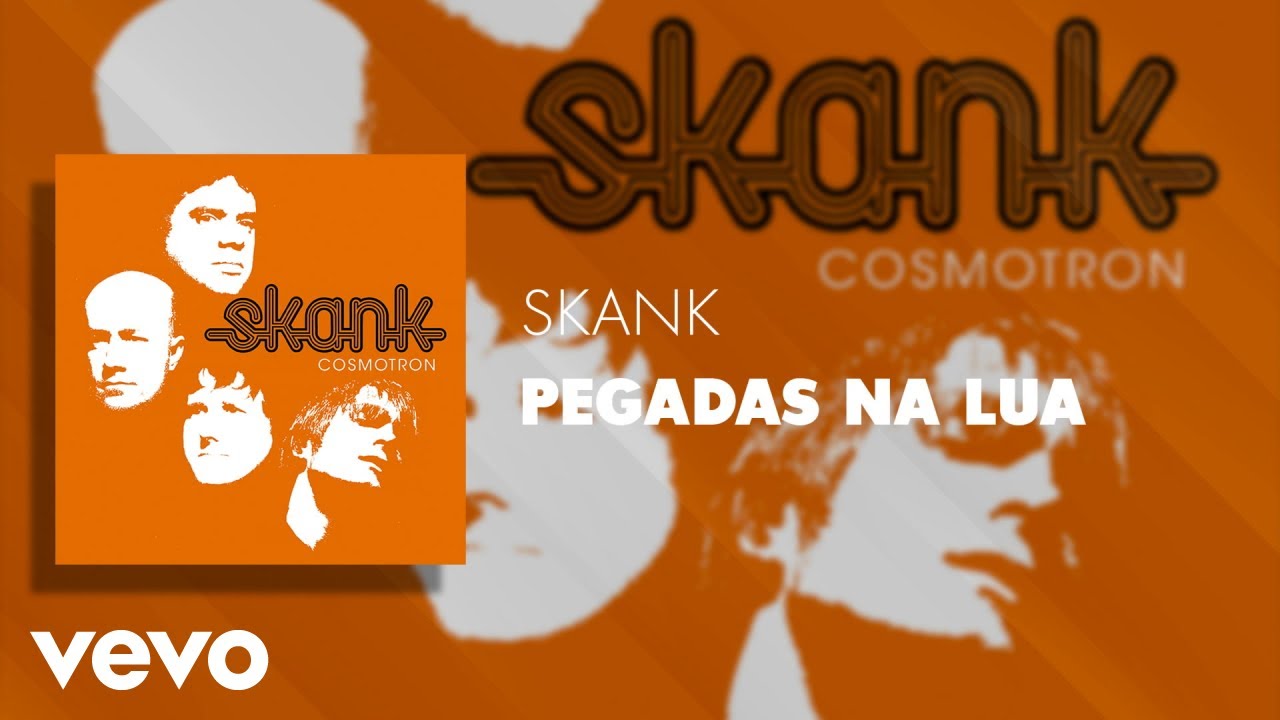 Skank - Pegadas na Lua (&Aacute;udio Oficial)
