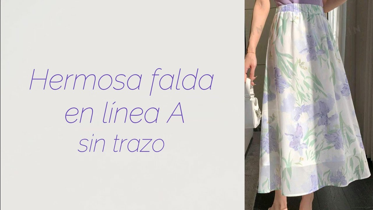 Cómo hacer una falda | linea A  | sin trazo