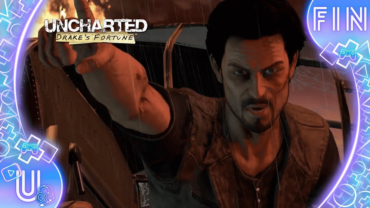UNCHARTED : DRAKE'S FORTUNE REMASTERED FR #FIN