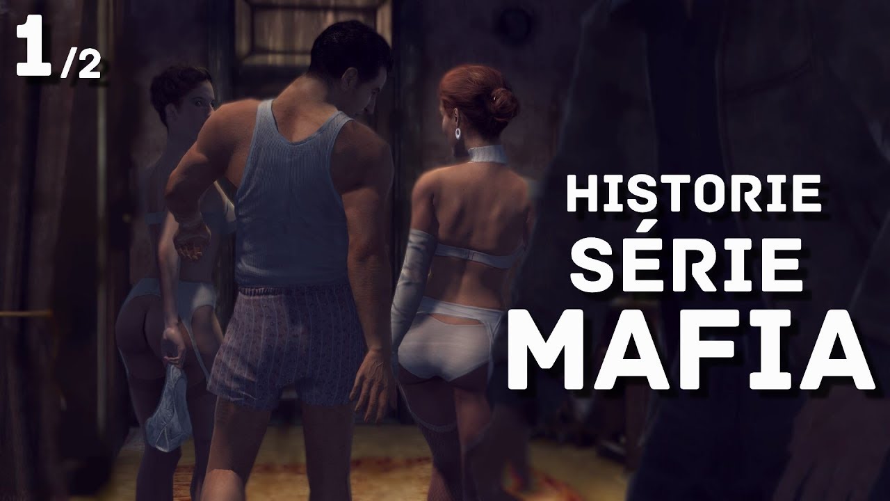 Historie série Mafia | 1/2