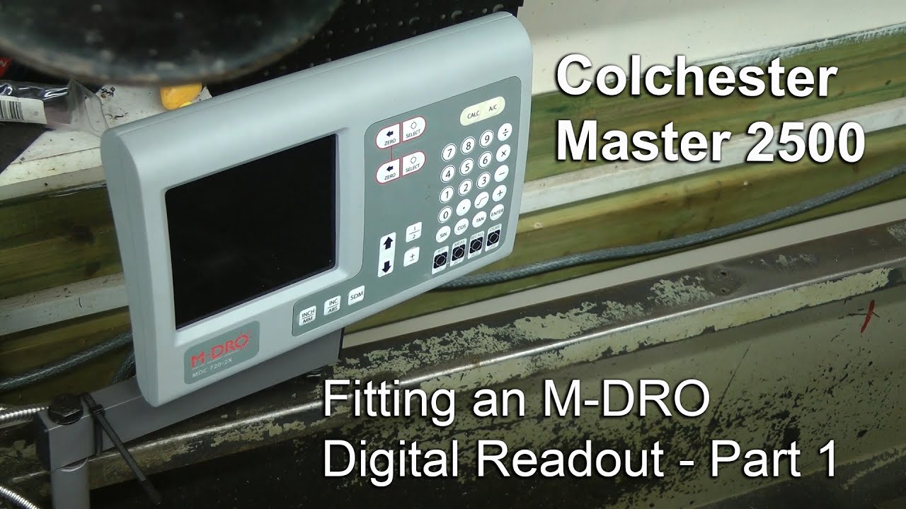 DS36 Colchester Master Digital Readout - Part 1