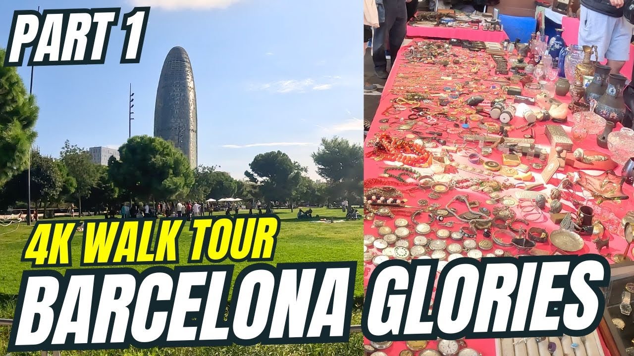 Walking Tour Barcelona 4K | La Gran Clariana de Glòries & Mercat dels Encants