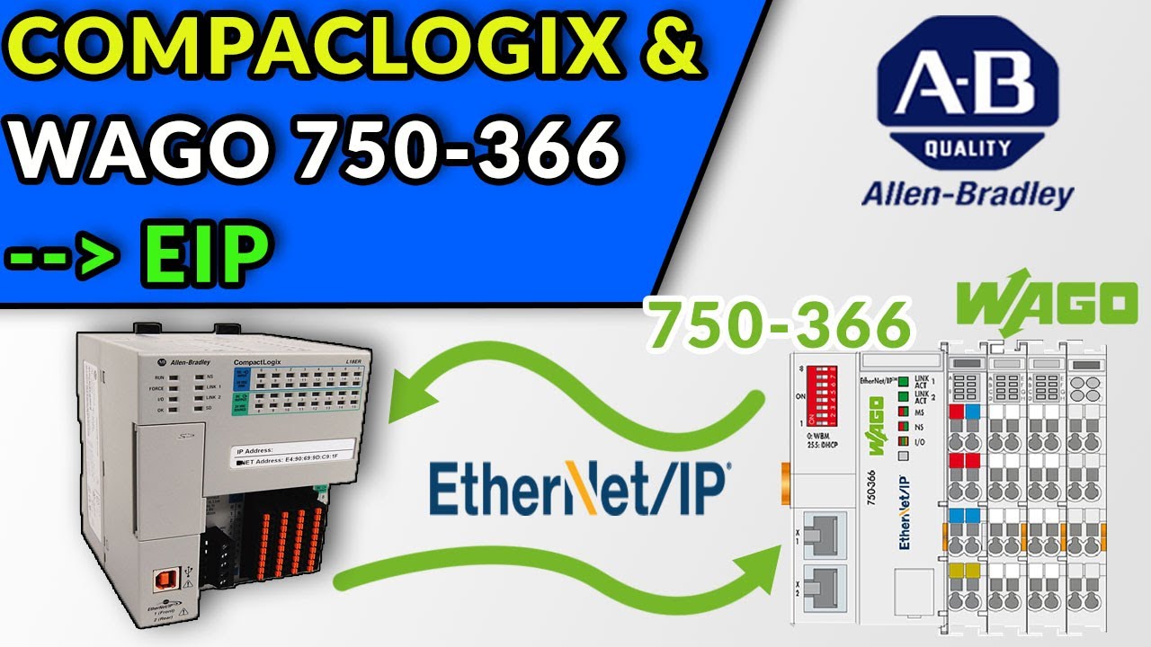 🔵✅COMUNICAR COMPACTLOGIX CON WAGO 750-366 ((ETHERNET IP))