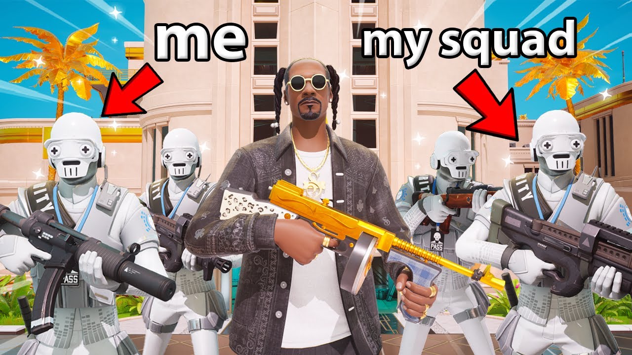 Fortnite Squads But We Protect SNOOP DOGG