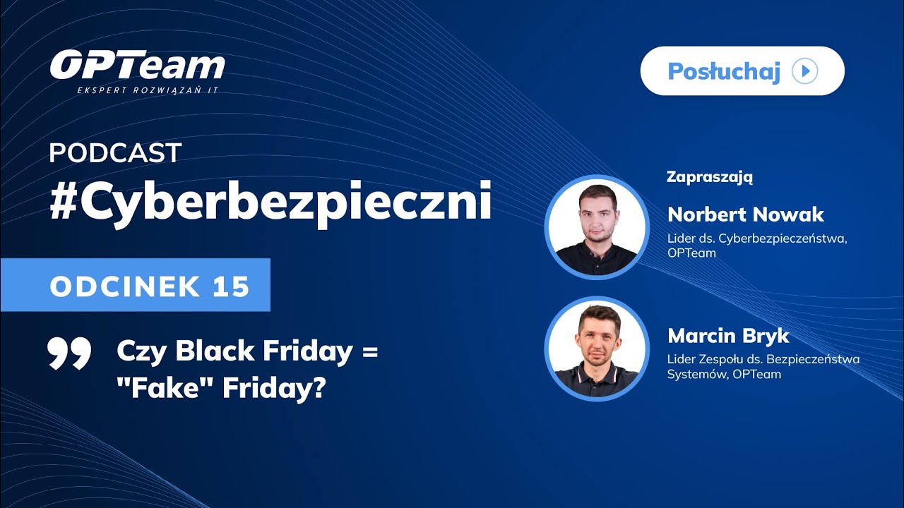 Podcast #Cyberbezpieczni odc. 15 