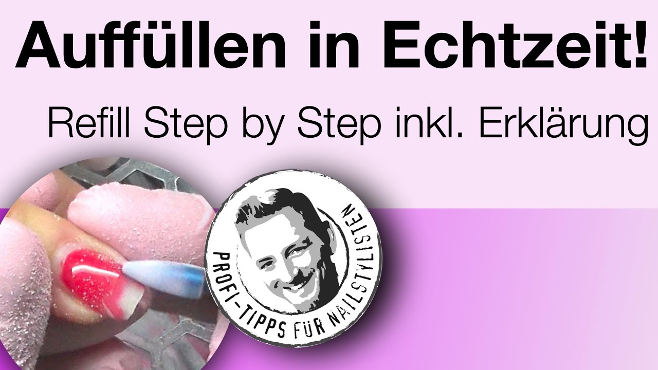 Gelnägel auffüllen in Echtzeit - Step by Step