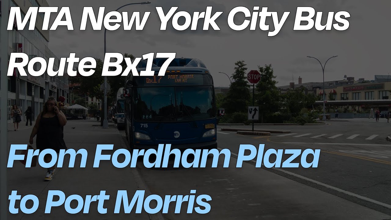 Bx17 Bus Full Ride | Fordham Plaza to Port Morris | MTA NYC Bus