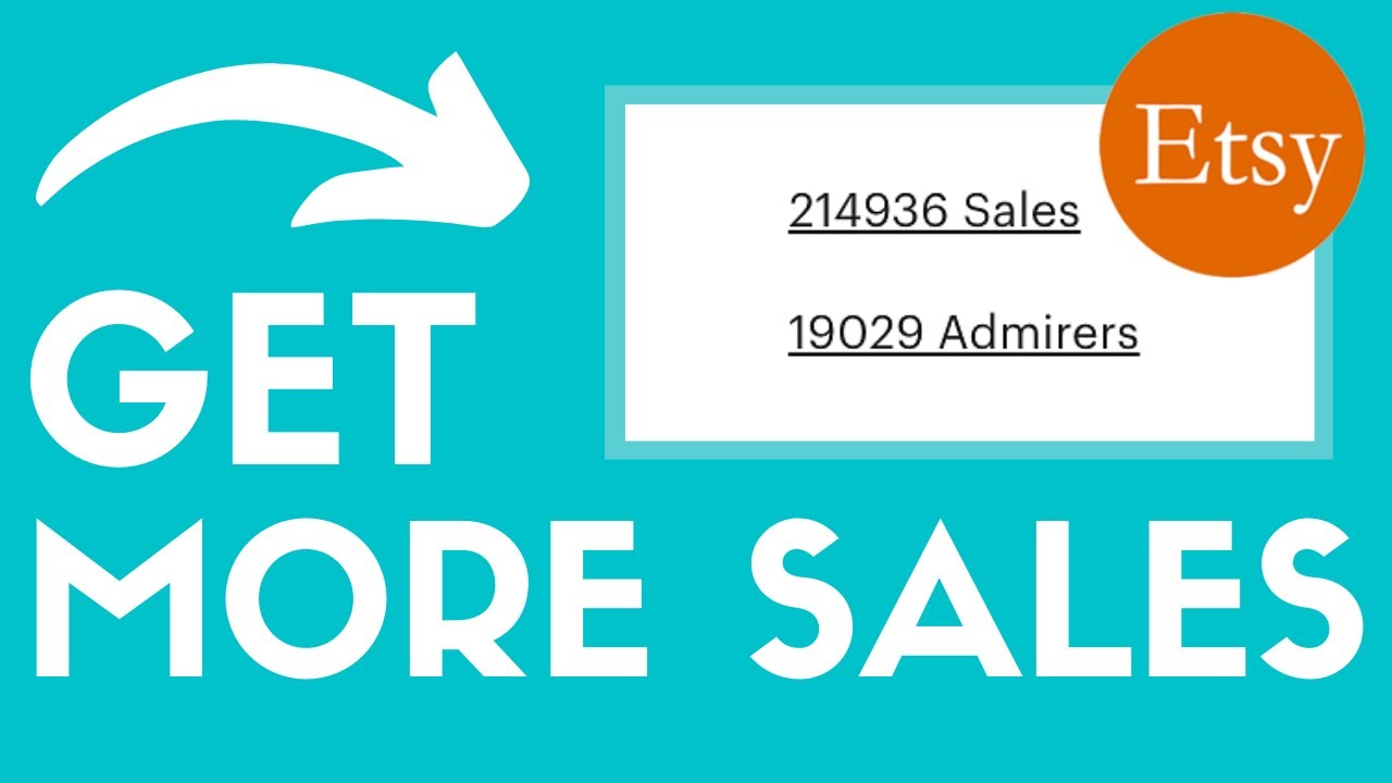 How To Get Sales on Etsy 2023 For New Sellers (MUST DO!)
