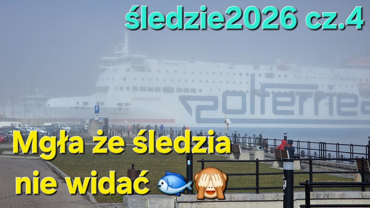 Dziś śledzie 2026 zabłądziły we mgle, POSUCHA. Prom ze Szwecji piękny obr&oacute;t. Cz.4 (18.3.2026)