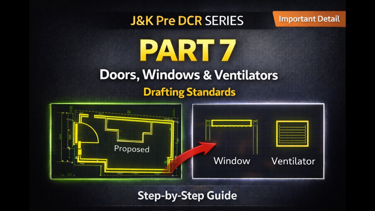 Pre DCR Tutorial – Part 7  How to Draft Doors, Windows & Ventilators