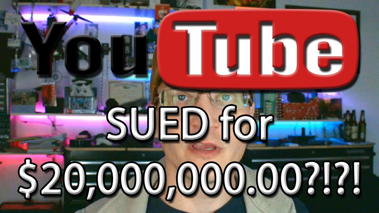 Youtube sued for $20,000,000?!?!